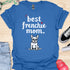 Best frenchie mom ever - V8 - Exclamation T-Shirt
